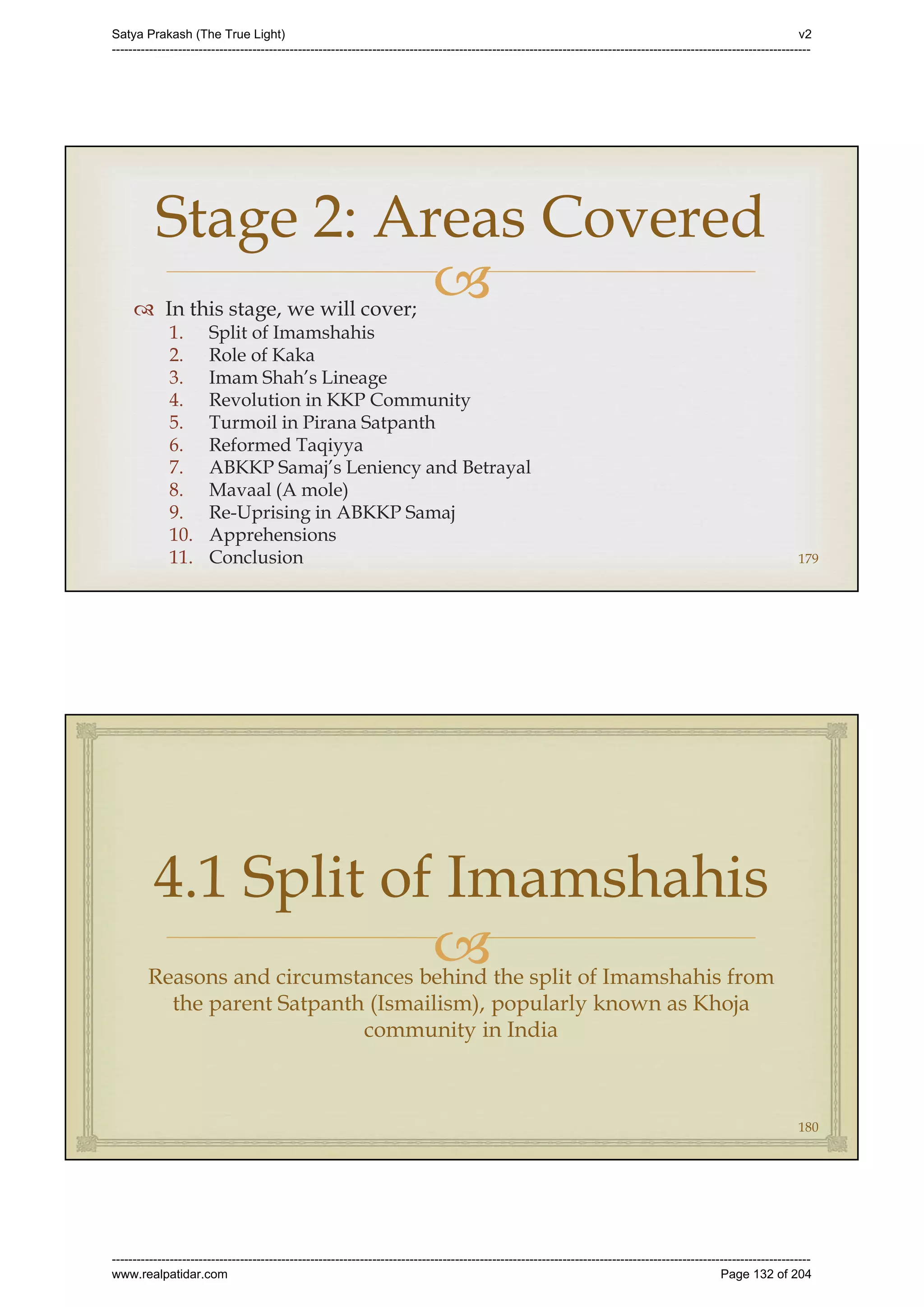 Series 40 -Satya Prakash - The True Light - History of Pirana Satpanth -in English