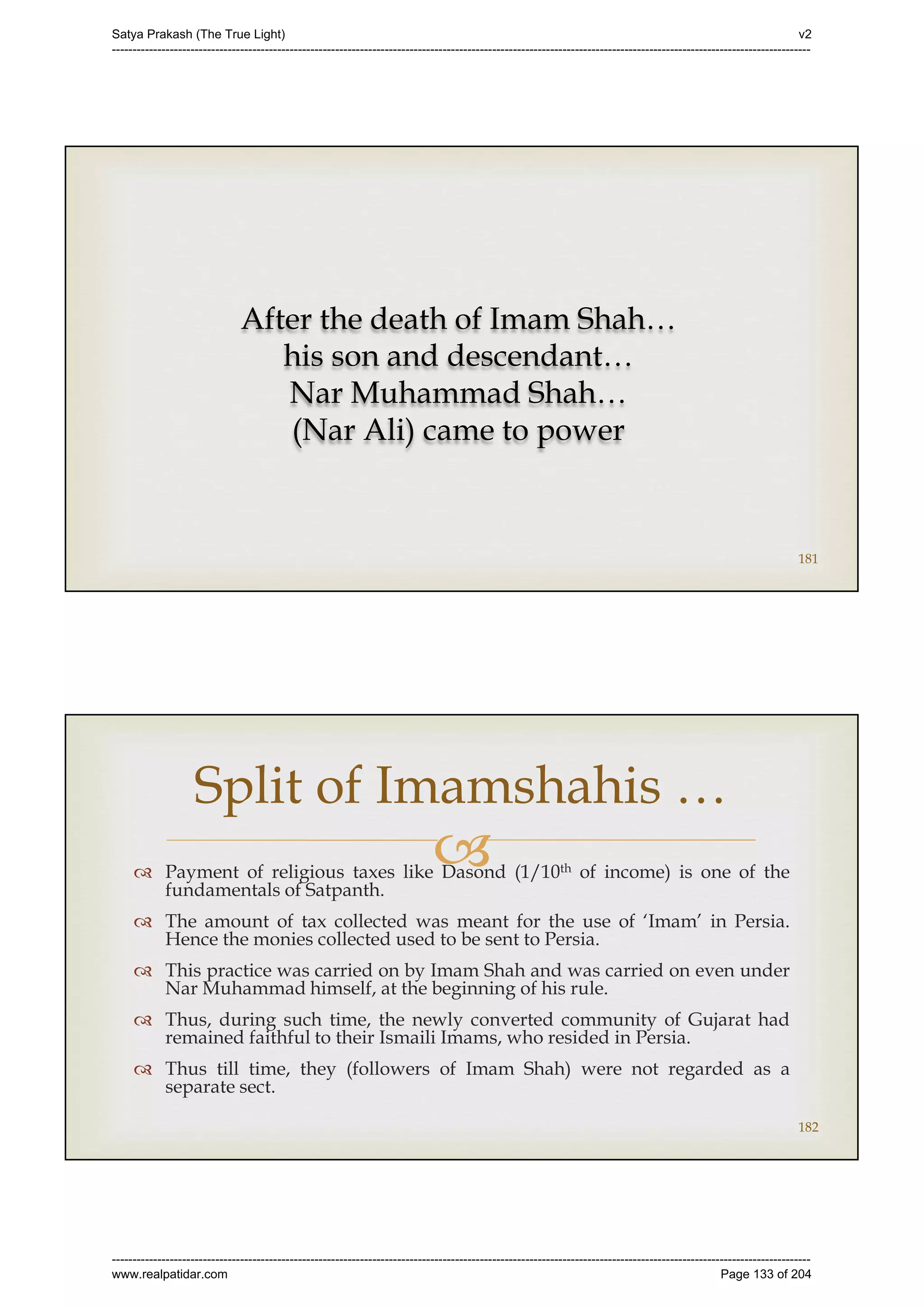 Series 40 -Satya Prakash - The True Light - History of Pirana Satpanth -in English