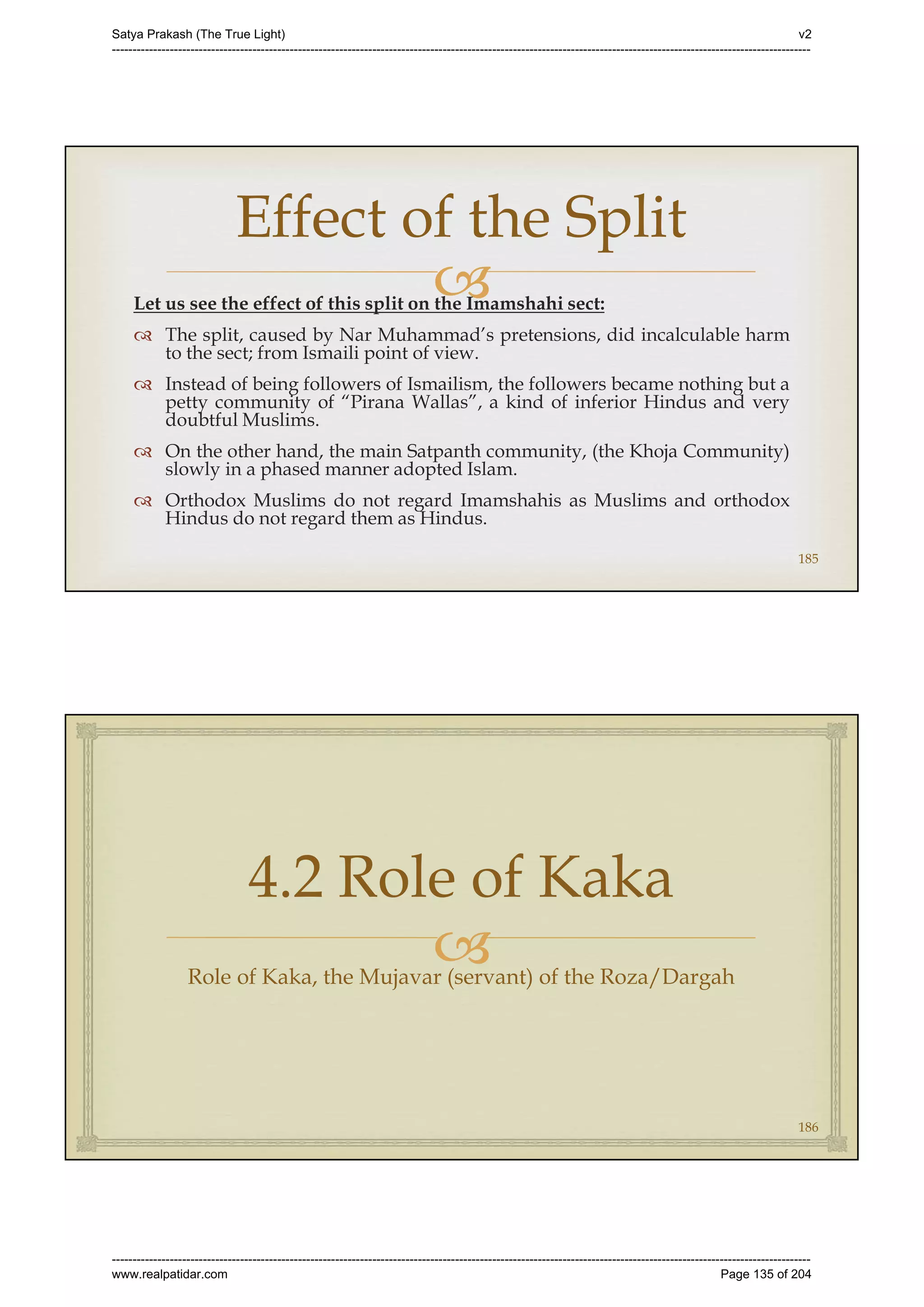 Series 40 -Satya Prakash - The True Light - History of Pirana Satpanth -in English