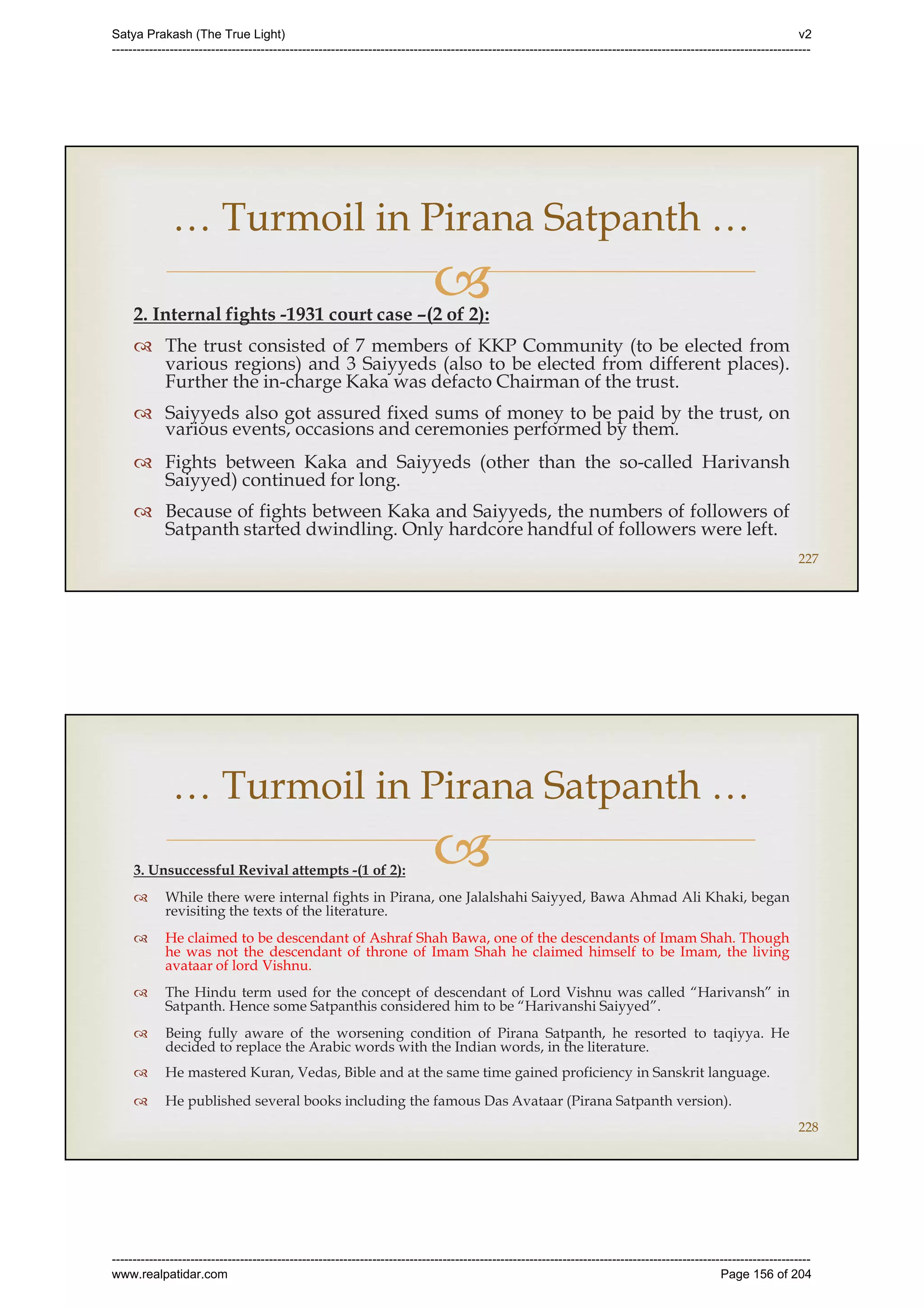 Series 40 -Satya Prakash - The True Light - History of Pirana Satpanth -in English