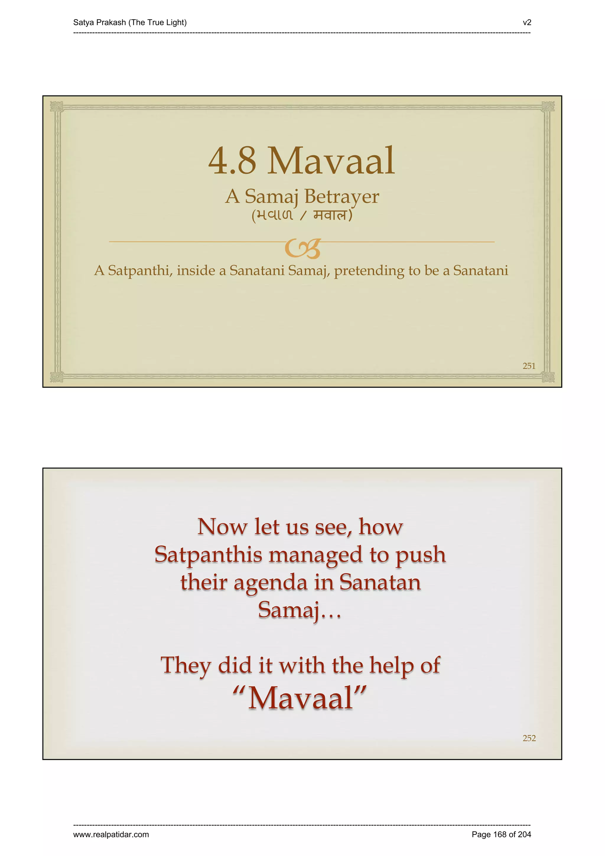 Series 40 -Satya Prakash - The True Light - History of Pirana Satpanth -in English