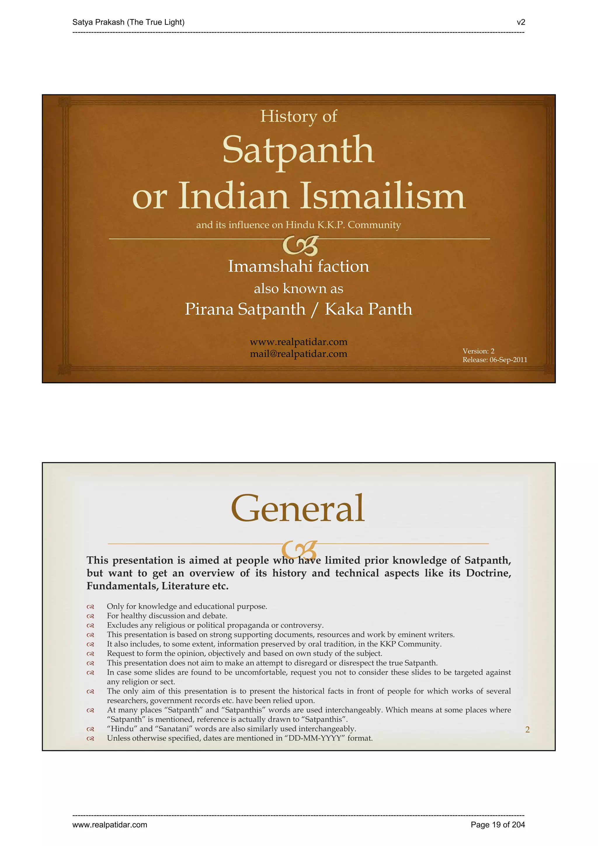 Series 40 -Satya Prakash - The True Light - History of Pirana Satpanth -in English