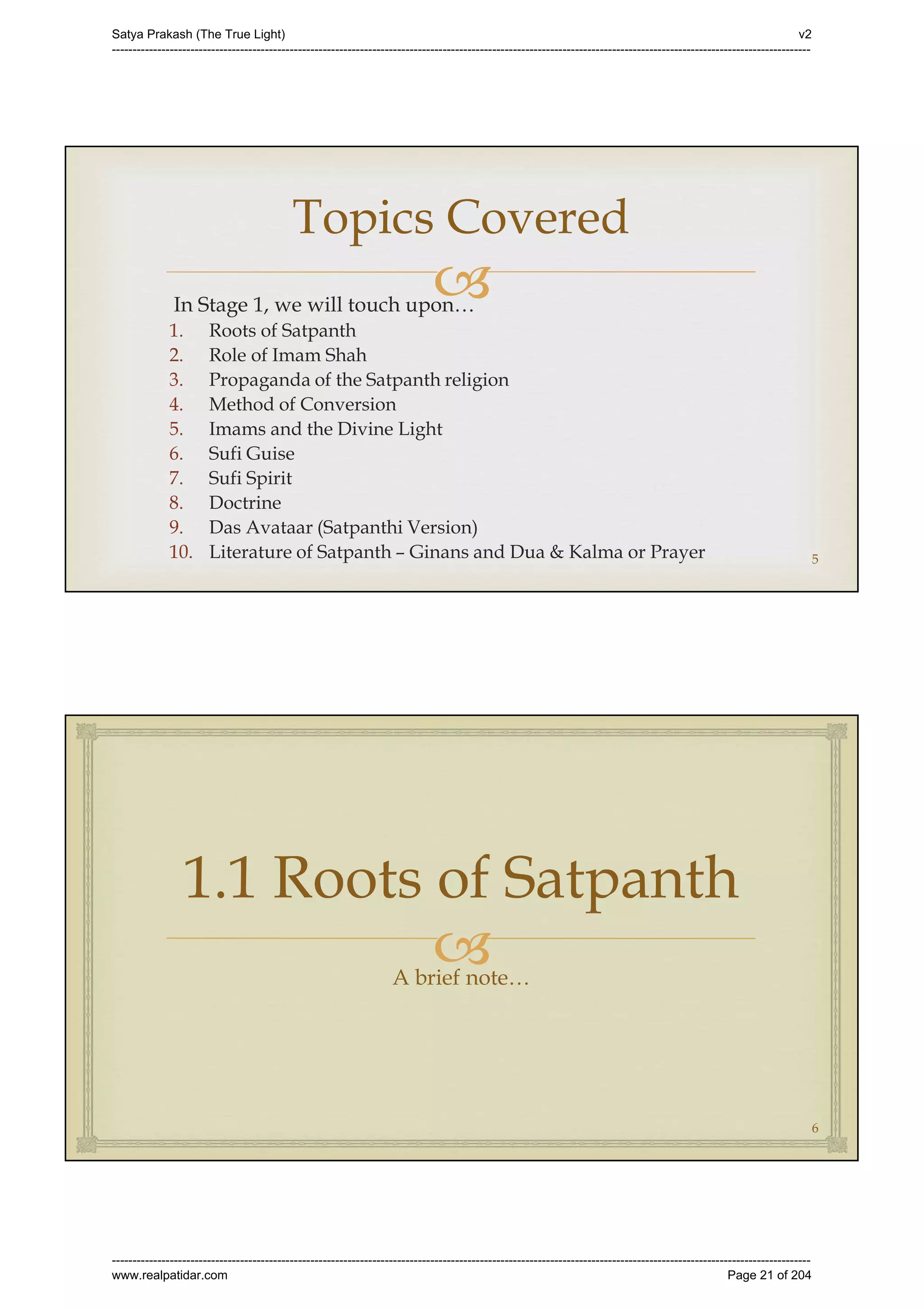 Series 40 -Satya Prakash - The True Light - History of Pirana Satpanth -in English