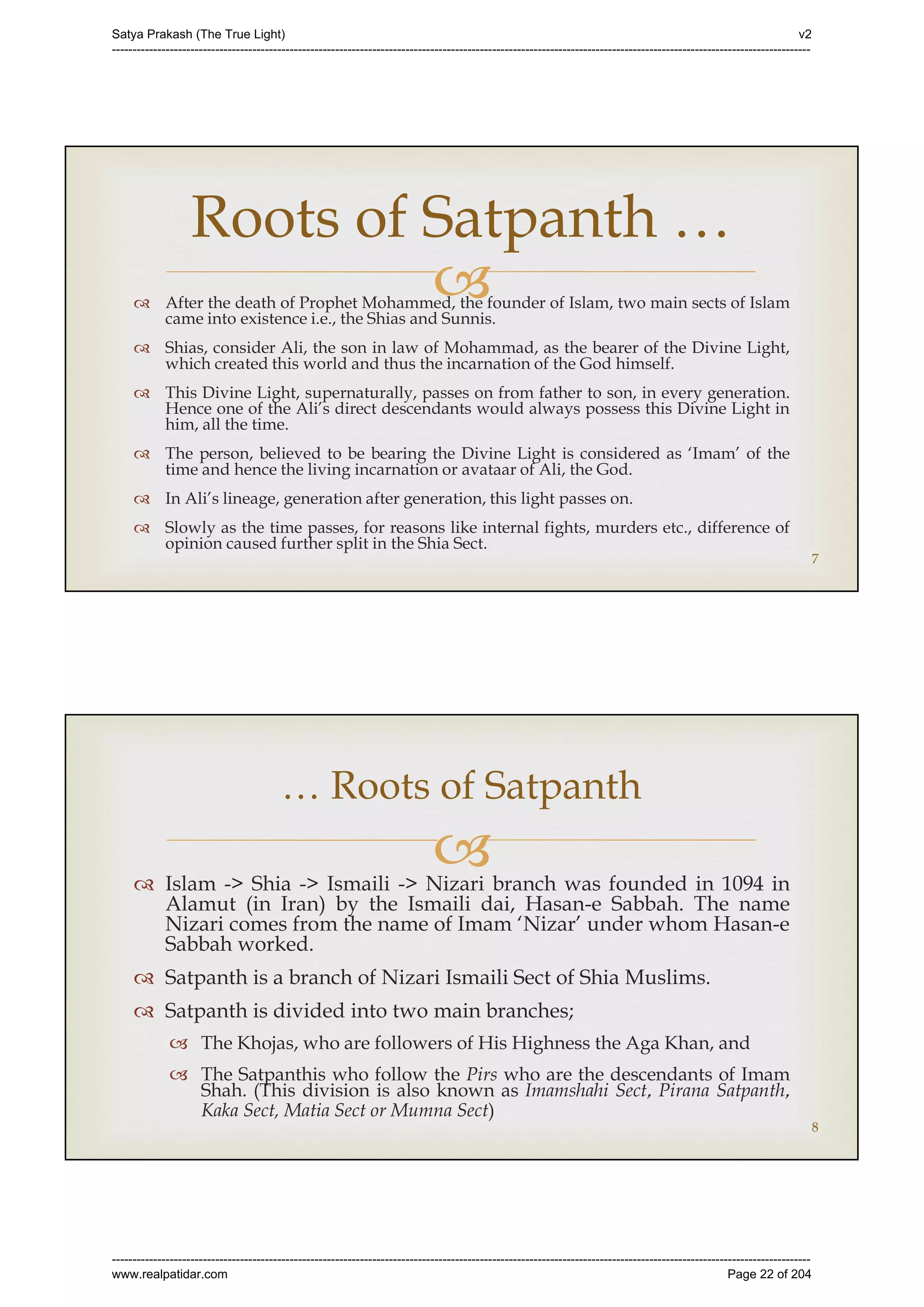 Series 40 -Satya Prakash - The True Light - History of Pirana Satpanth -in English