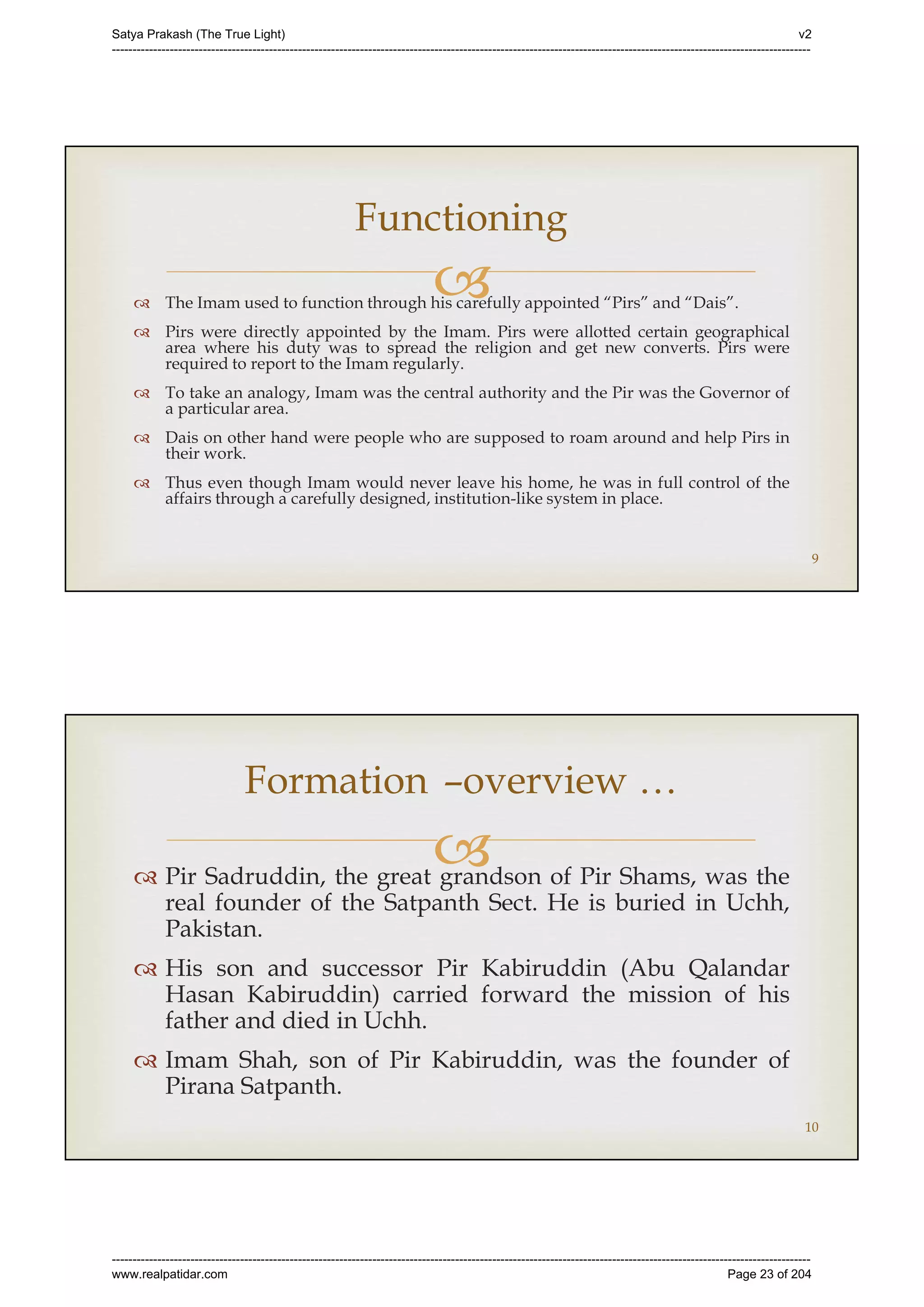 Series 40 -Satya Prakash - The True Light - History of Pirana Satpanth -in English