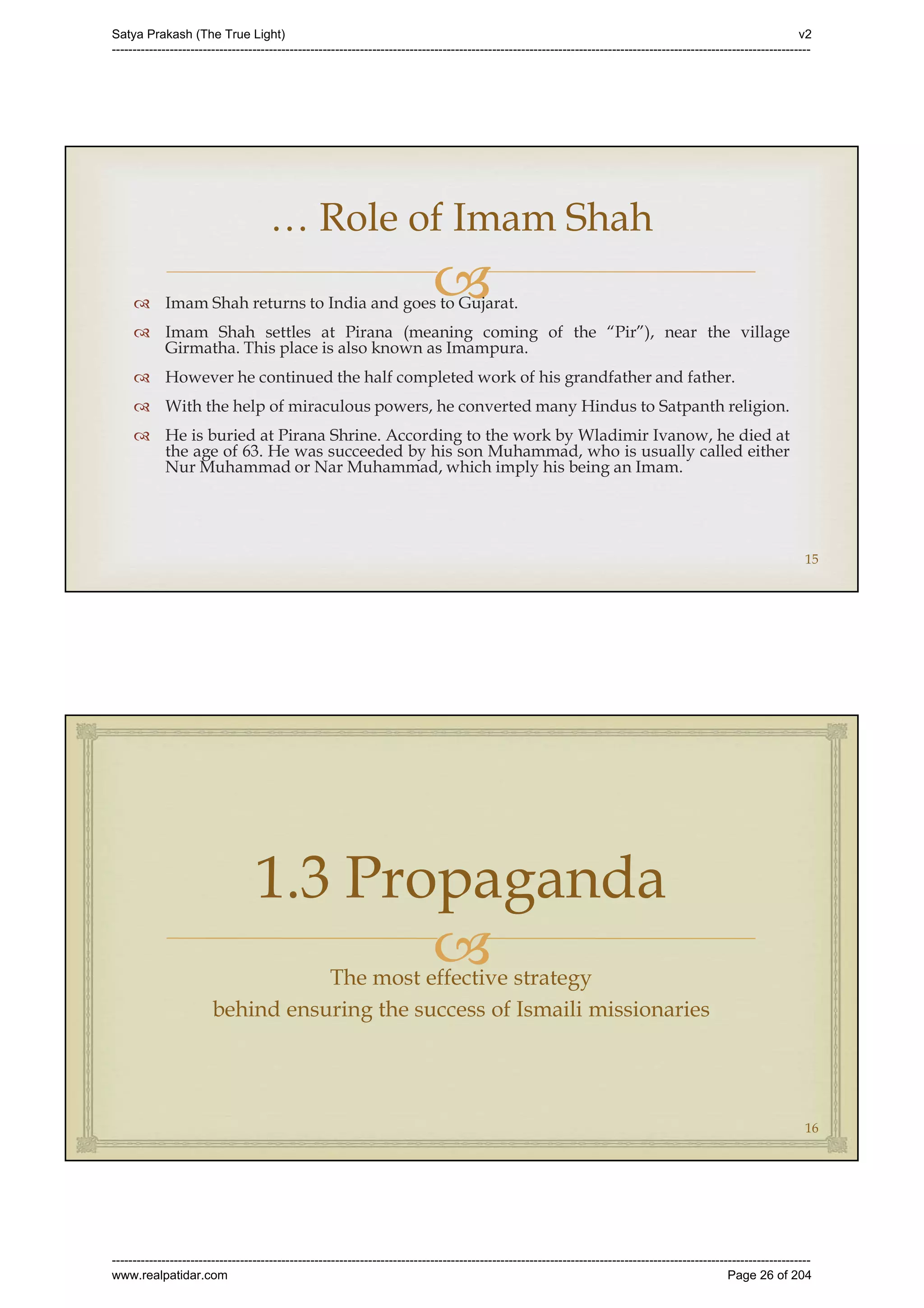 Series 40 -Satya Prakash - The True Light - History of Pirana Satpanth -in English