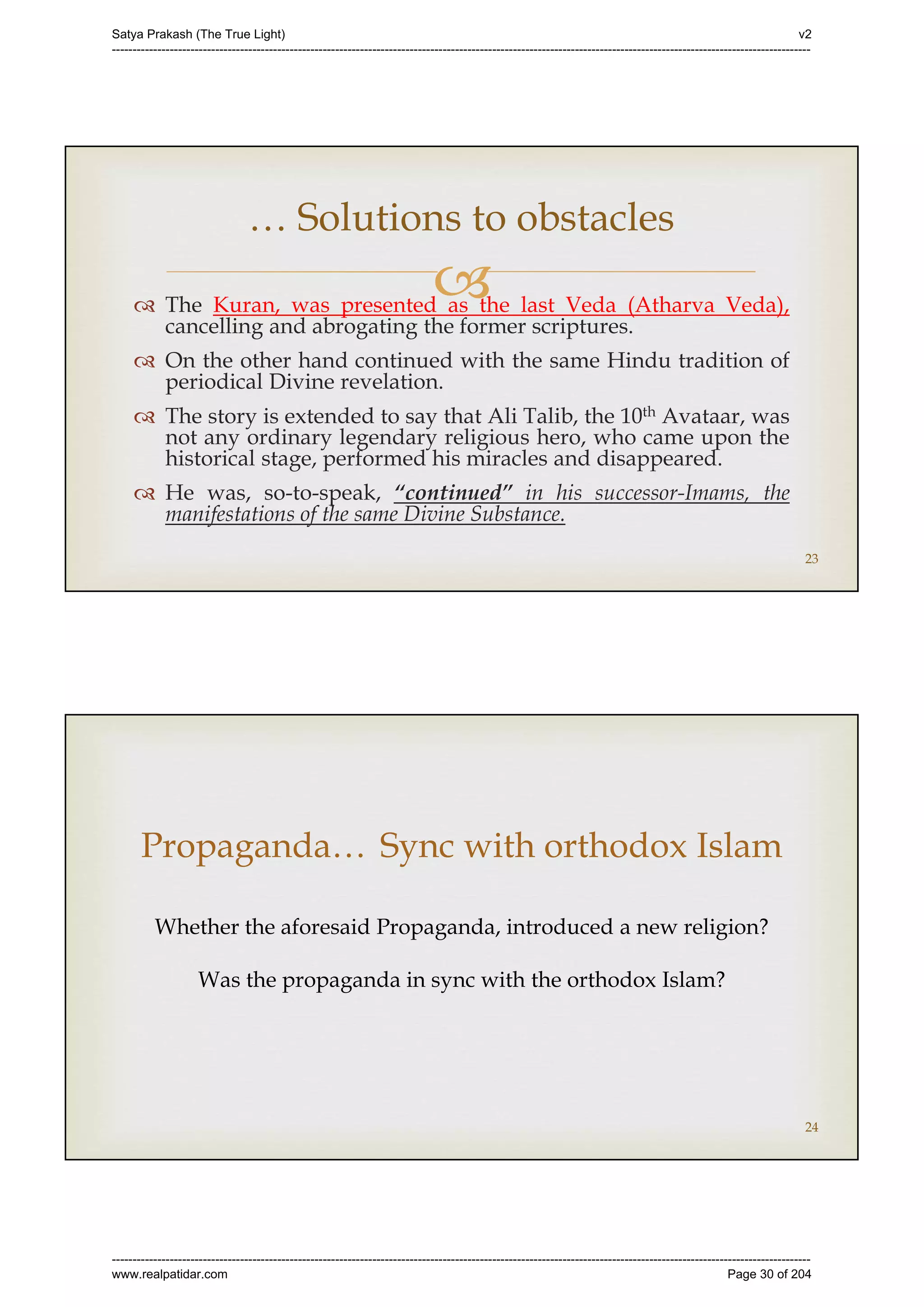 Series 40 -Satya Prakash - The True Light - History of Pirana Satpanth -in English