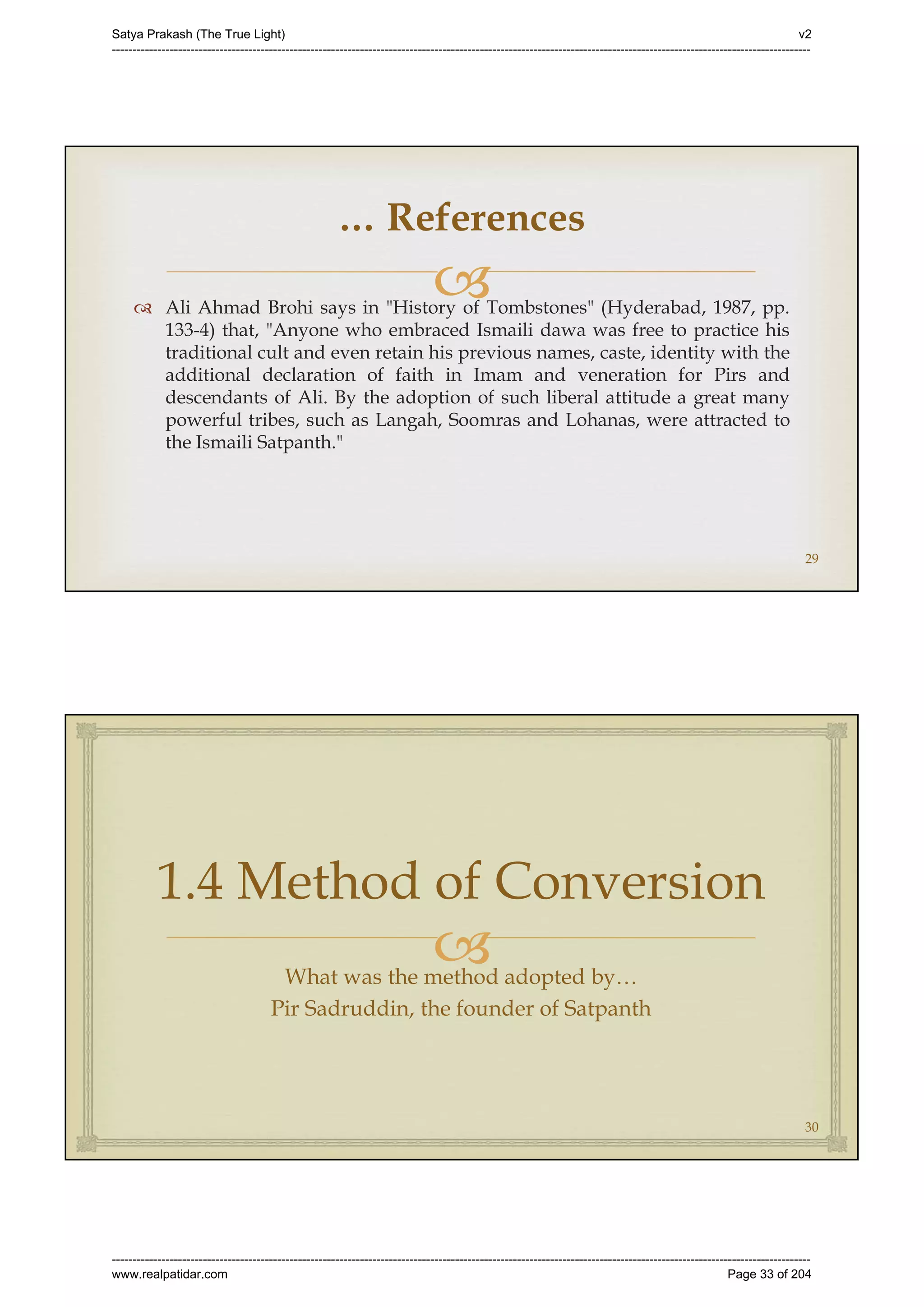 Series 40 -Satya Prakash - The True Light - History of Pirana Satpanth -in English