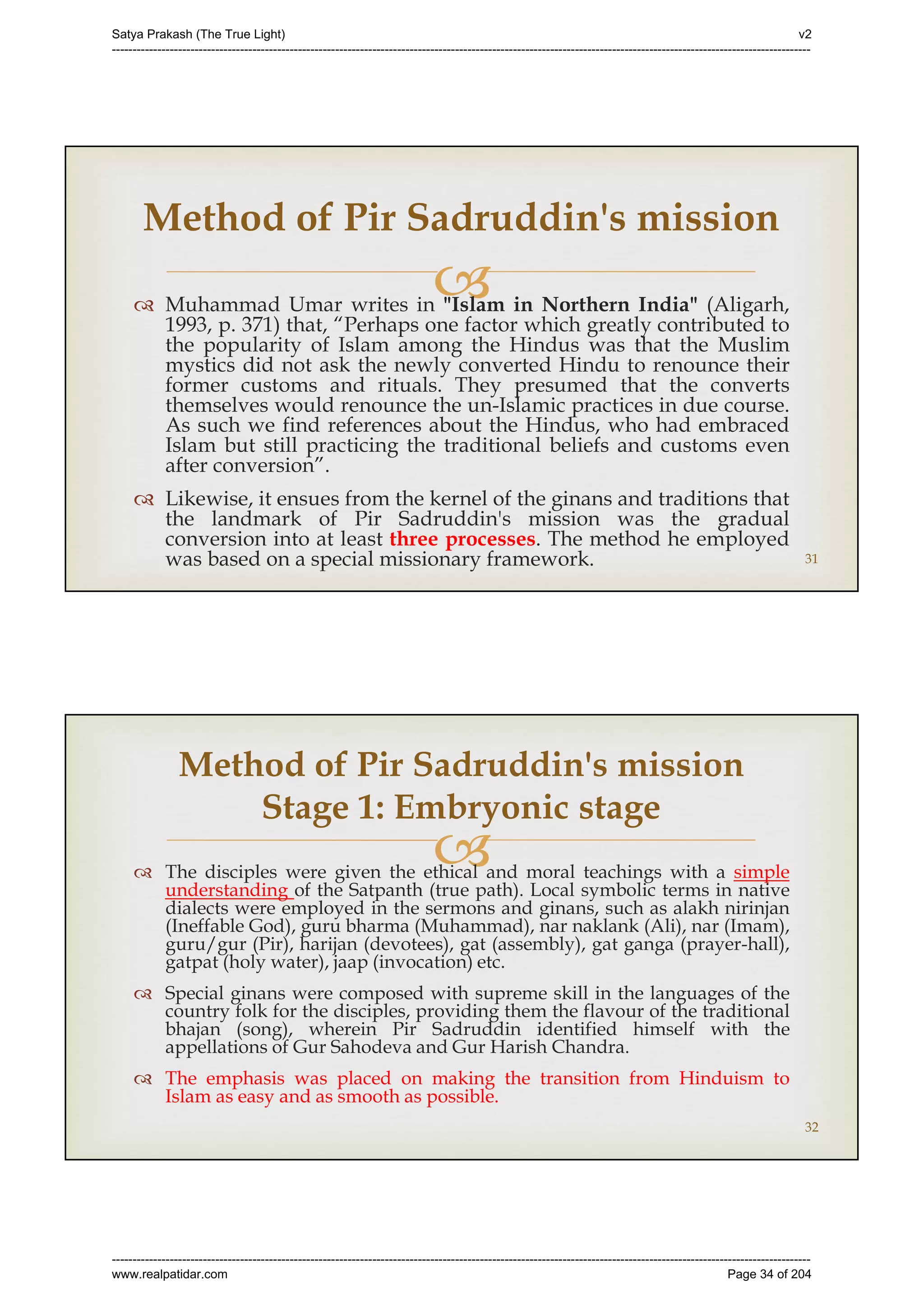 Series 40 -Satya Prakash - The True Light - History of Pirana Satpanth -in English