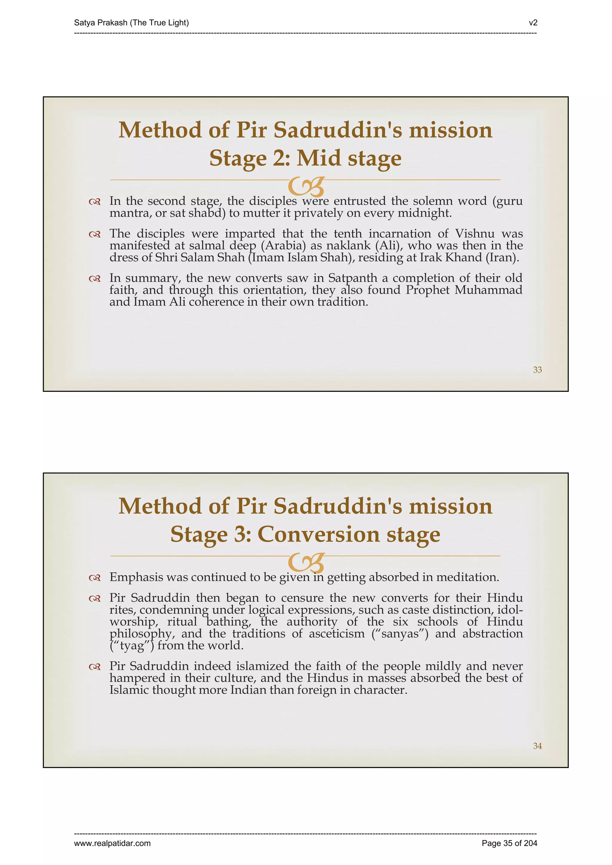 Series 40 -Satya Prakash - The True Light - History of Pirana Satpanth -in English