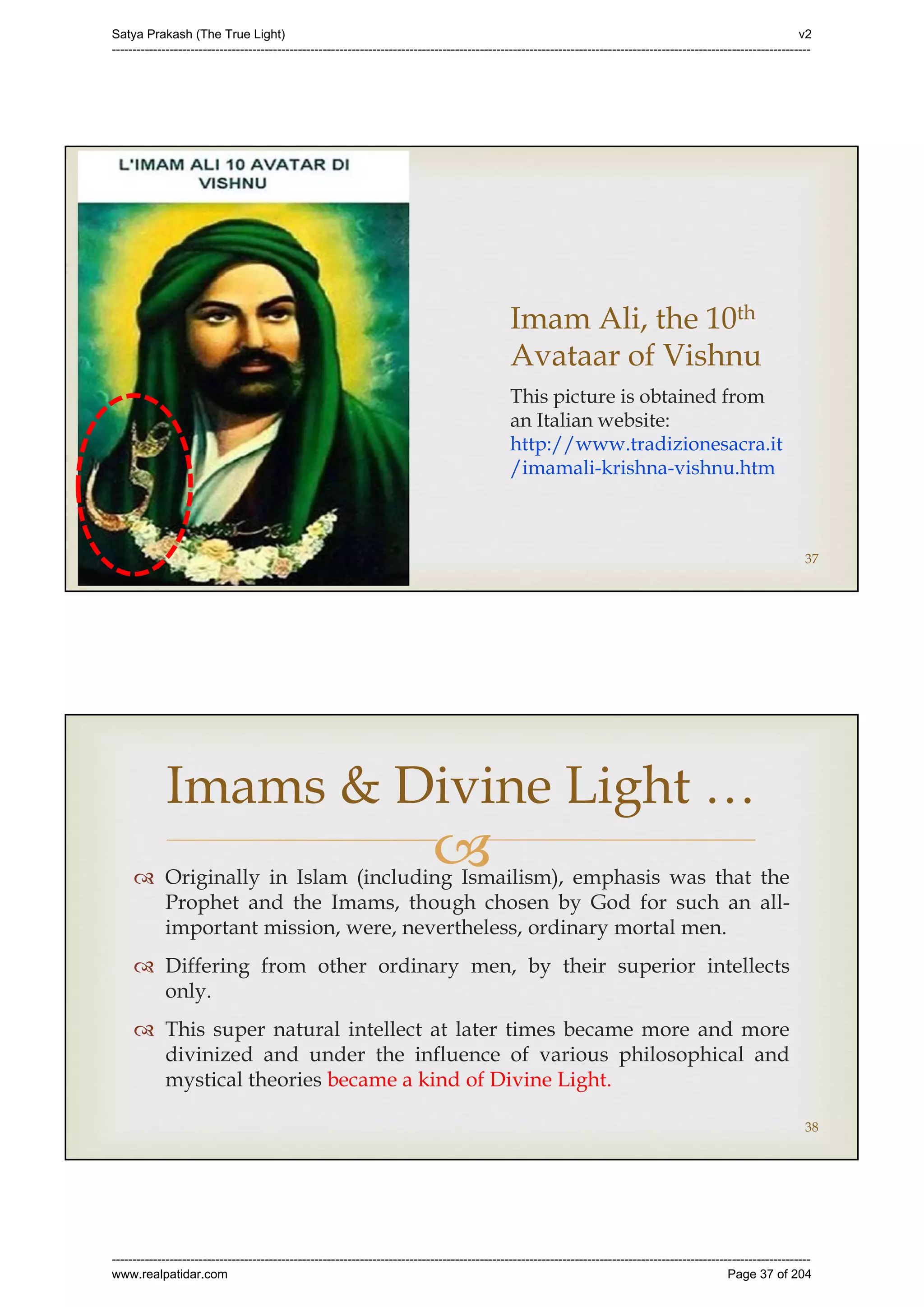 Series 40 -Satya Prakash - The True Light - History of Pirana Satpanth -in English