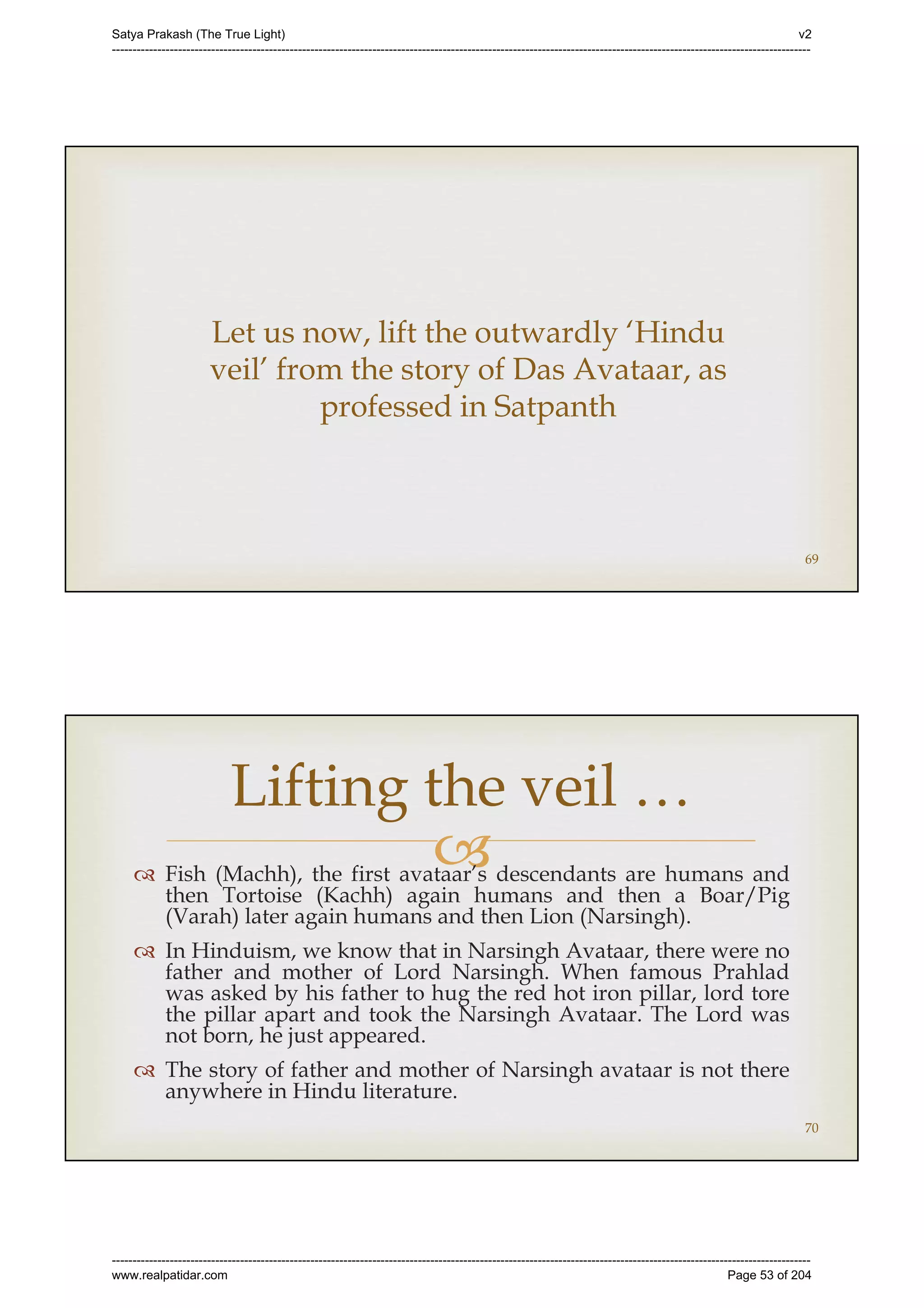 Series 40 -Satya Prakash - The True Light - History of Pirana Satpanth -in English