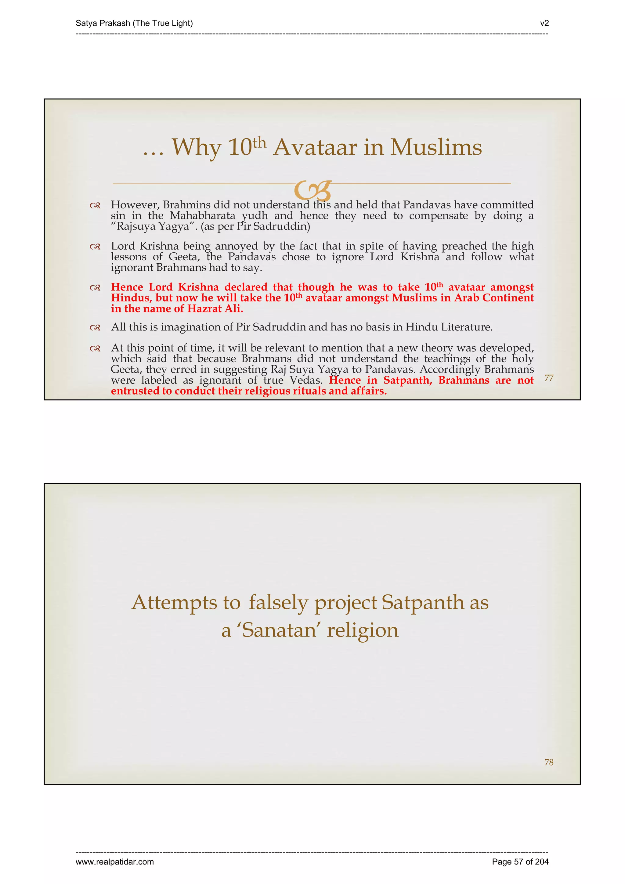 Series 40 -Satya Prakash - The True Light - History of Pirana Satpanth -in English