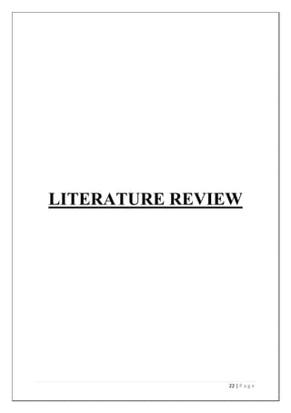 22 | P a g e
LITERATURE REVIEW
 