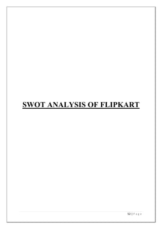 52 | P a g e
SWOT ANALYSIS OF FLIPKART
 