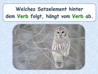 Verben mit Akkusativobjekt
 