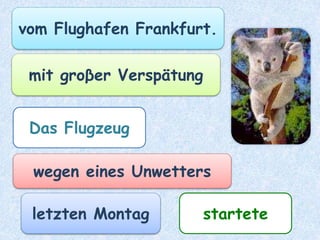 wirsind
letzten Monat
Ganz spontan
zu Ella
geflogen.
 