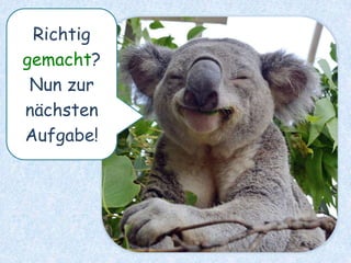 Eine andere Möglichkeit wäre :
 