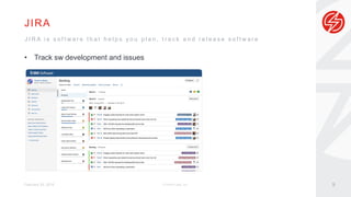 JIRA
February 29, 2016 © Sauce Labs, Inc.
• Track sw development and issues
9
J I R A i s s o f t w a r e t h a t h e l p s y o u p l a n , t r a c k a n d r e l e a s e s o f t w a r e
 