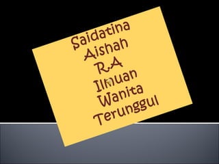 Saudatina aishah