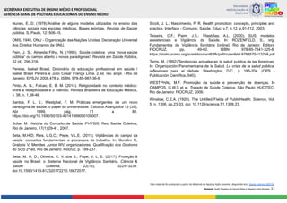 Nunes, E. D. (1978).Análise de alguns modelos utilizados no ensino das
ciências sociais nas escolas médicas. Bases teóricas. Revista de Saúde
pública, S. Paulo, 12: 506-15.
OMS, 1946. ONU - Organização das Nações Unidas. Declaração Universal
dos Direitos Humanos da ONU.
Pain, J. S.; Almeida Filho, N. (1998). Saúde coletiva: uma “nova saúde
pública” ou campo aberto a novos paradigmas? Revista em Saúde Pública,
32 (4): 299-316.
Pereira, Isabel Brasil. Dicionário da educação profissional em saúde /
Isabel Brasil Pereira e Júlio César França Lima. 2.ed. rev. ampl. - Rio de
Janeiro: EPSJV, 2008.478 p. ISBN: 978-85-987-36-6.
Pinto, A. N.; Falcao, E. B. M. (2014). Religiosidade no contexto médico:
entre a receptividade e o silêncio. Revista Brasileira de Educação Médica,
v. 38, n. 1,38-46.
Santos, F. L. J.; Westphal, F. M. Práticas emergentes de um novo
paradigma de saúde: o papel da universidade. Estudos Avançados 13 (35),
Abr 1999, pág. 71 a 88.
https://doi.org/10.1590/S0103-40141999000100007.
Scliar, M. História do Conceito de Saúde .PHYSIS: Rev. Saúde Coletiva,
Rio de Janeiro, 17(1):29-41, 2007.
Seta, M.H.D; Reis, L.G.C.; Pepe, V.L.E. (2011). Vigilâncias do campo da
saúde: conceitos fundamentais e processos de trabalho. In: Gondim R,
Grabois V, Mendes Junior WV, organizadores. Qualificação dos Gestores
do SUS 2ª ed. Rio de Janeiro: Fiocruz; p. 199-237.
Seta, M. H. D.; Oliveira, C. V. dos S.; Pepe, V. L. E. (2017). Proteção à
saúde no Brasil: o Sistema Nacional de Vigilância Sanitária. Ciência &
Saúde Coletiva, 22(10), 3225–3234.
doi:10.1590/1413-812320172210.16672017.
Sícoli, J. L.; Nascimento, P. R. Health promotion: concepts, principles and
practice, Interface - Comunic, Saúde, Educ, v.7, n.12, p.91-112, 2003.
Teixeira, C.F.; Paim, J.S.; Vilasbôas, A.L. (2000). SUS, modelos
assistenciais e Vigilância da Saúde. In: ROZENFELD, S., org.
Fundamentos da Vigilância Sanitária [online]. Rio de Janeiro: Editora
FIOCRUZ. pp. 49-60. ISBN 978-85-7541-325-8.
https://static.scielo.org/scielobooks/d63fk/pdf/rozenfeld-9788575413258.pdf
Terris, M. (1992).Tendencias actuales en la salud publica de las Americas.
In: Organización Panamericana de la Salud. La crisis de la salud pública:
reflexiones para el debate. Washington, D.C., p. 185-204. (OPS -
Publicación Científica, 540).
WESTPHAL, M.F. Promoção da saúde e prevenção de doenças. In
CAMPOS, G.W.S et al. Tratado de Saúde Coletiva. São Paulo: HUCITEC;
Rio de Janeiro: FIOCRUZ, 2006.
Winslow, C.E.A. (1920). The Untilled Fields of PublicHealth. Science, Vol.
5, n. 1306, pp.23-33. doi: 10.1126/science.51.1306.23.
Este material foi produzido a partir do Material de Apoio a Ação Docente, disponível em: Saúde coletiva 260722.
Autoras: Sueli Tavares de Souza Silva e Rayane Lima Gomes. 13
 