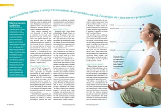 Coroa
Terceiro olho
Garganta
Coração
Umbigo
Sexo
Raiz
Os chacras estão
localizados próximos
aos orgãos vitais, e
é através deles que
sentimos a energia
positiva quando
vivenciamos algum
sentimento
60 | vivasaúde www.revistavivasaude.com.br www.revistavivasaude.com.br vivasaúde | 61
viverbem
consciência, admitida a existência de
dimensões acima dos sistemas mecâ-
nicos. Exemplos desses métodos te-
rapêuticos seriam a medicina oriental
(acupuntura, ayurveda), as curas espi-
rituais e a medicina mente-corpo.
Outro aspecto ressaltado por
Amit Goswami é o fato de que
a medicina convencional parte
da premissa de que a doença tem
como causa agentes externos (ger-
mes, bactérias, vírus), ou alguma
disfunção mecânica nos órgãos. As-
sim, a cura se dá com o tratamento
dos sintomas da doença até que eles
desapareçam. Os meios para atingir
esse objetivo são os remédios, as ci-
rurgias etc. “Uma medicina do tipo
mente-corpo parte do princípio de
que a doença é consequência de um
problema mental, e a cura consiste
na autocorreção do problema pelo
indivíduo, para o restabelecimento
da saúde”, explica o físico.
Células como antenas
Aqui no Brasil, o engenheiro e
professor de Física Wallace Car-
valho, organizador do Simpósio
Internacional de Saúde Quântica e
Qualidade de Vida, realizado na ci-
dade de Recife-PE, em novembro
do ano passado, afirma que o uso da
mente para promover a saúde só é
possível porque os fundamentos da
Física Quântica levam à conclusão
de que cada célula do nosso corpo
é um receptor de frequência capaz
de captar informações do ambiente
como uma antena.
“Dependendo do significado atri-
buído aos pensamentos, é possível
fragilizar ou fortalecer o sistema
imunológico, partindo das infor-
mações das moléculas da emoção
(neuropeptídeos), que interligam o
sistema nervoso ao sistema imuno-
lógico”, acrescenta Carvalho.
Salto para a cura
Meditando sobre a teoria dessas
probabilidades, Deepak Chopra, na
década de 80, passou a buscar uma
explicação para a autocura. A conclu-
são a que chegou foi a de que algu-
mas pessoas se restabelecem porque
são capazes de ativar uma faculdade
de percepção interior que atua como
um salto drástico – salto quântico –
no mecanismo da cura.
Mas como isso seria possível?
Amit Goswami diz que, nesses ca-
sos, “um pensamento, uma emoção
ou uma crença” pode ser a mola
propulsora do processo de cura.
Ainda parece complicado? O mé-
dico indiano cita o modelo da medi-
cina ayurveda, que considera o corpo
humano como algo único e formado
por intensas vibrações invisíveis (vi-
brações quânticas), que se fundem
em impulsos de energia e partículas
de matéria. Esse complexo constitui a
base de tudo o que somos: emoções,
proteínas, células e órgãos.
Para o ayurveda, todos os órgãos e
sistemas do corpo possuem um equi-
valente quântico. Imagine uma holo-
grafia: “Você tem um pulso quântico,
além do físico, e um coração quân-
tico que o impulsiona”, diz Chopra.
“Ao tratar o próprio corpo mecânico
quântico, o ayurveda pode causar
mudanças mais profundas que as al-
cançadas pela medicina convencio-
nal. Isso acontece porque a energia
disponível no nível quântico é infini-
tamente maior”, explica o médico.
Assim, o princípio básico do ayur-
veda é o de que a mente possui “uma
profunda influência sobre o corpo, e
a libertação do estado doentio de-
pende de entrarmos em contato com
a nossa percepção para atingirmos
a harmonia e expandi-la ao corpo
todo”, completa Chopra.
De uma forma mais simplificada,
significa que “a Física Quântica expli-
ca os centros de energia, denomina-
dos chacras. E é essa mesma ciência
que nos ajuda a compreender como
manter o equilíbrio da energia vital
desses chacras”, diz Goswami.
“O entendimento desses conceitos
não requer um grau universitário”,
afirma o físico. “Todos podem viven-
ciar seus chacras e ter a experiência do
movimento dessas energias vitais.
Assim, qualquer um pode aprender o
processo “fazer-ser-fazer-ser” que leva
ao salto quântico”, conclui.
Crise e oportunidade
Wallace Carvalho diz que, no para-
digma da Medicina Quântica, o ser hu-
mano não é visto como um refém dos
males que sofre. “Ele é tido como um
sercapazdeassumiraresponsabilidade
pela própria saúde e bem-estar. A do-
ença, nesse contexto, seria apenas uma
oportunidade de autoconhecimento.”
Na prática, a nova medicina con-
tribuiria para o fortalecimento das
muitas terapias curativas já conheci-
das, como a acupuntura, homeopa-
tia, terapias florais, o Reiki, e a medi-
cina oriental (chinesa e ayurvédica),
sem falar das inúmeras pesquisas
que buscam comprovar o poder da
mente, especialmente das funda-
mentadas na medicina psicossomá-
tica e na medicina mente-corpo.
Para a medicina quântica, a doença é consequência de um problema mental. Para chegar até a cura, usa-se a própria mente
fotos:shutterstock/ilustração:heltongomes
Marca-passos
quântico
O encontro de Recife não
contemplou apenas as terapias
complementares. A maior
contribuição para a medicina
tradicional talvez venha a ser
um marca-passo quântico.
Projetado pela engenheira
e física nuclear Elizabeth
Rauscher, ex-consultora da
NASA, ele teria as mesmas
funções do aparelho tradicional,
que é implantado no organismo
e que, com a ajuda de uma
bateria, regula as pulsações ou
detecta a diminuição do ritmo
cardíaco. O novo marca-passos
atua à distância, por meio
de ondas eletromagnéticas
que se propagam com a
velocidade da luz, exatamente
como um controle remoto ou
alarme eletrônico; seu uso
dispensa cirurgia, internação
e medicamentos. Entusiasta
da instituição da primeira
Universidade de Saúde
Integral do Brasil, Elizabeth
declarou que pretende doar
a patente do aparelho para
arrecadar fundos para este fim.
 