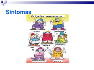 Sintomas
 