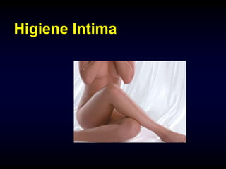 Higiene Intima
 