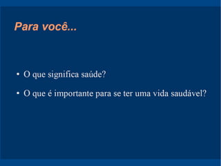 Saúde Mental
Dr. Rodder Marcano
~
USF Morro São Bento
Prefeitura de Santos
 