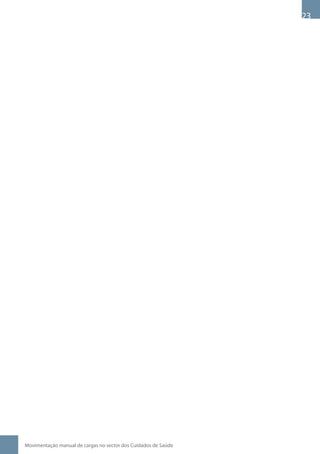 Movimentação manual de cargas no sector dos Cuidados de Saúde
 