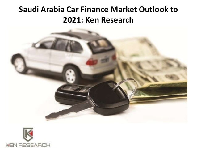Riyadh Auto Loan Market, Car Loans Riyadh Bank Share, Saudi Arabia Ca…