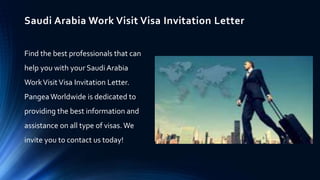 Saudi arabia work visit visa invitation letter | PPTX