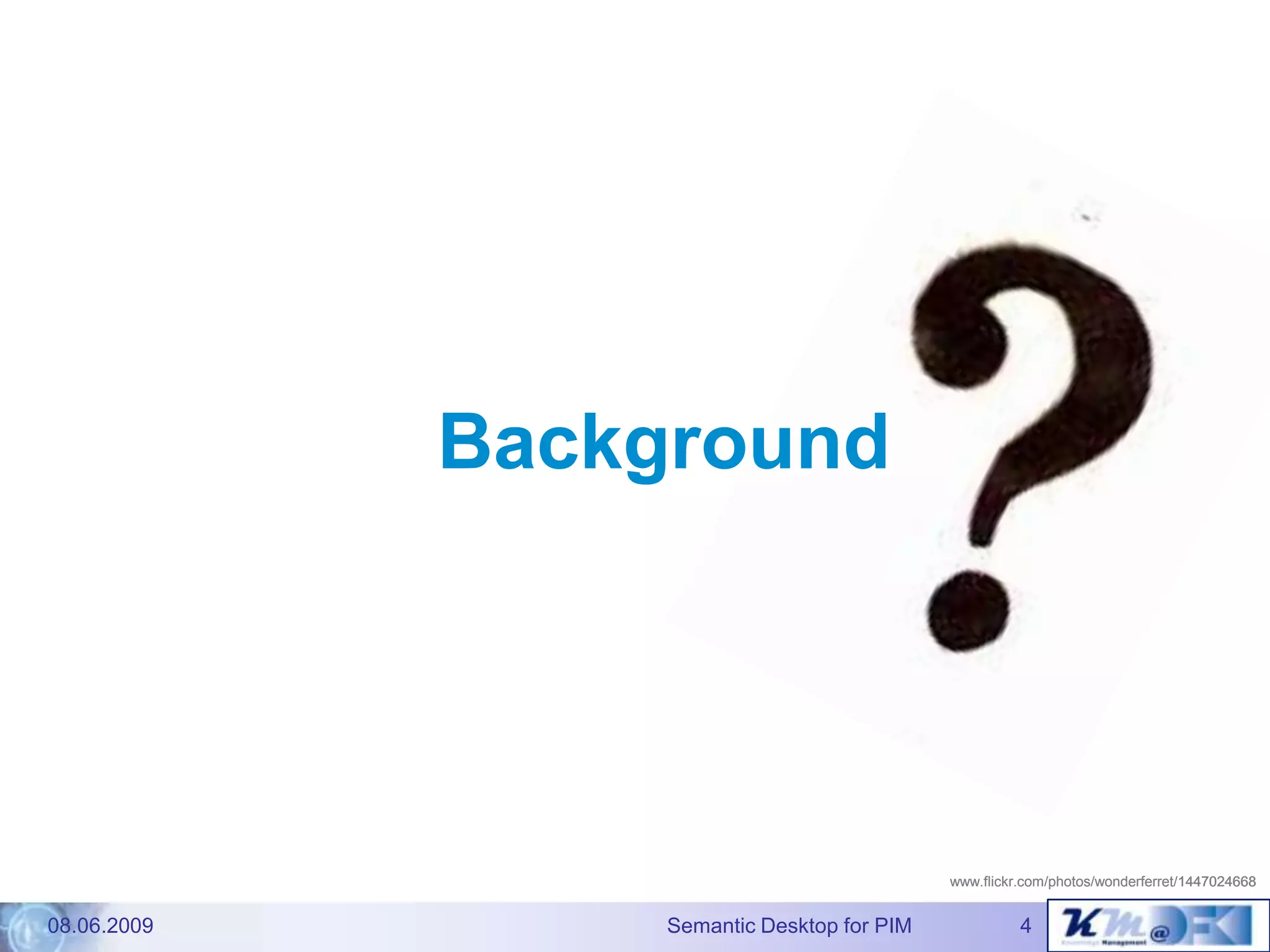 The Gnowsis Semantic Desktopapproach to Personal InformationManagement - Dissertation defence talk