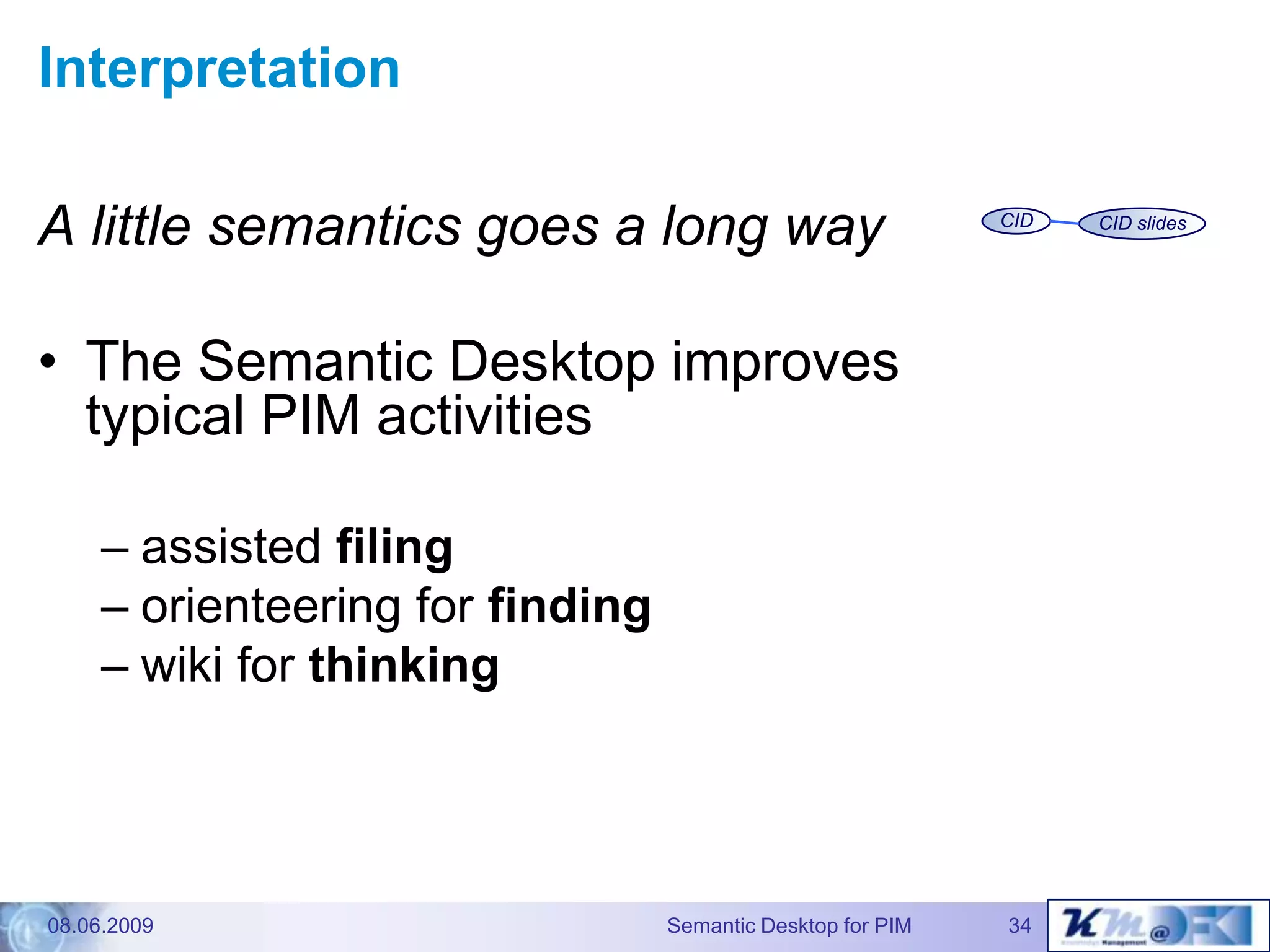 The Gnowsis Semantic Desktopapproach to Personal InformationManagement - Dissertation defence talk