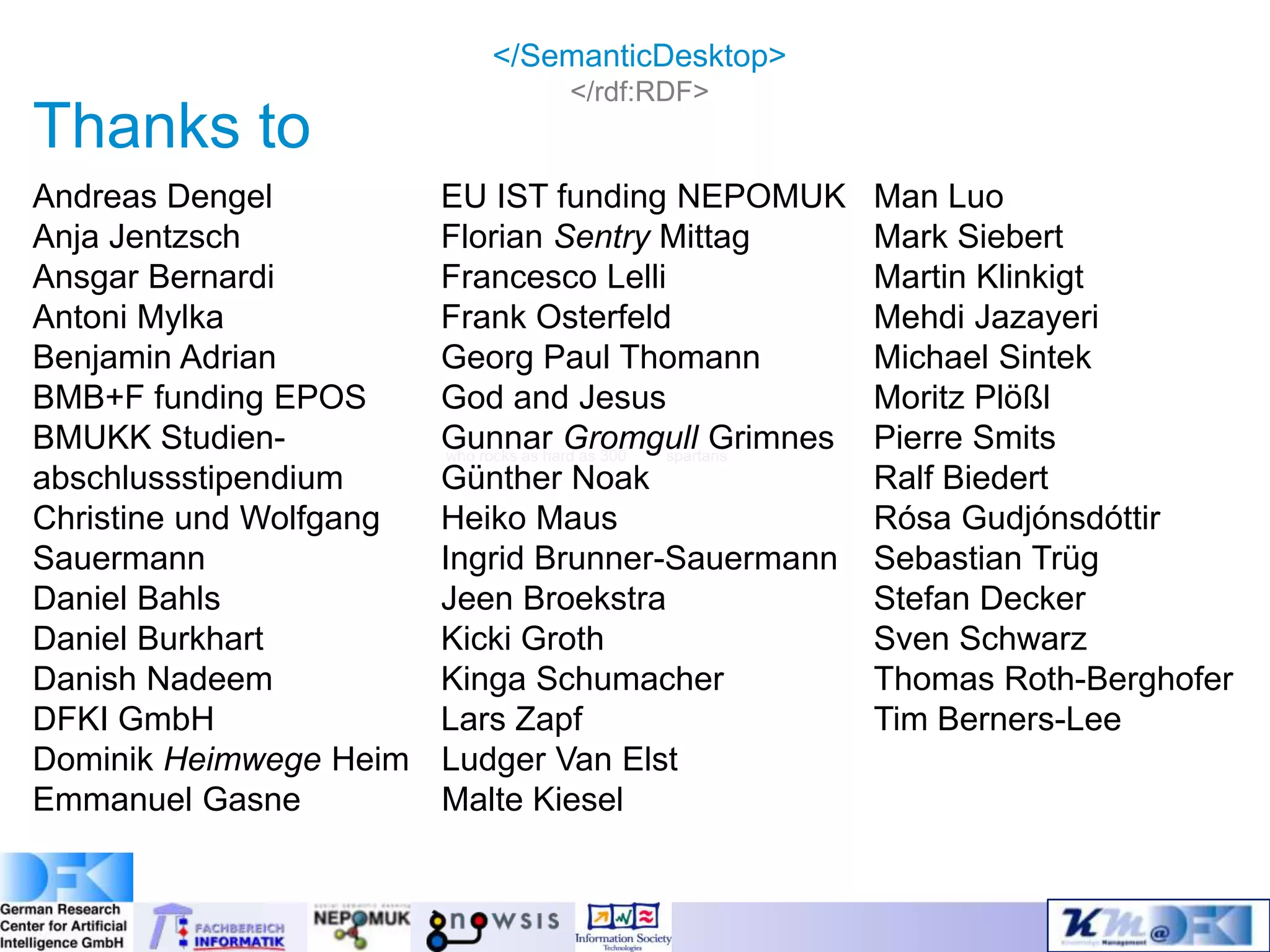 The Gnowsis Semantic Desktopapproach to Personal InformationManagement - Dissertation defence talk