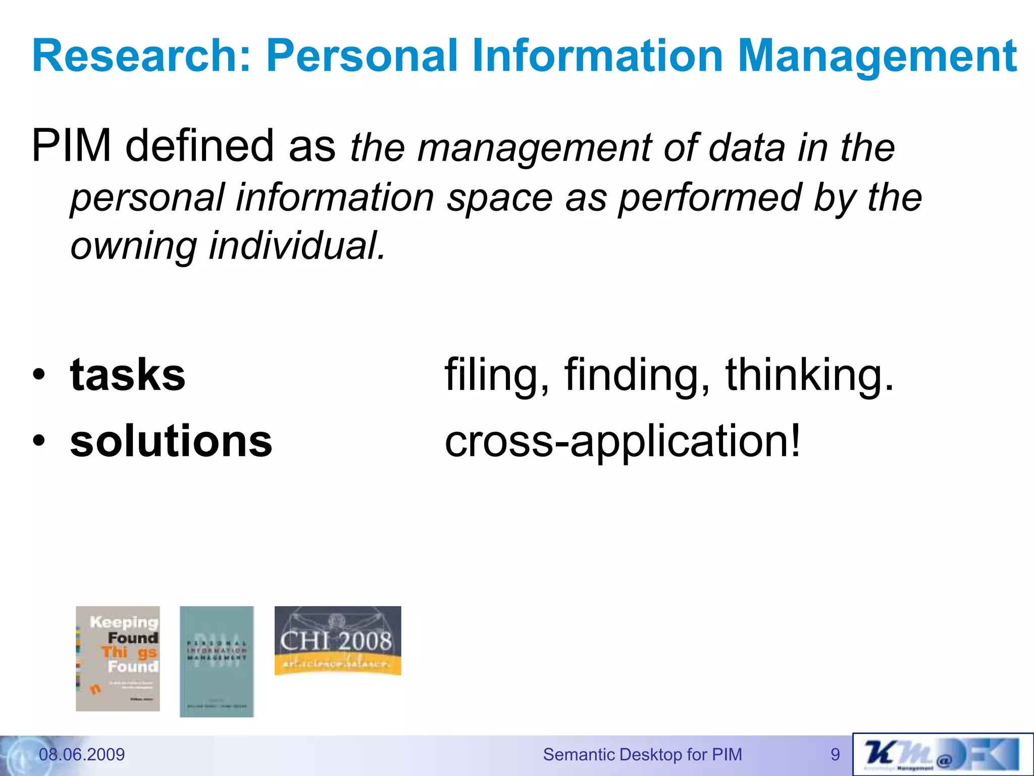 The Gnowsis Semantic Desktopapproach to Personal InformationManagement - Dissertation defence talk