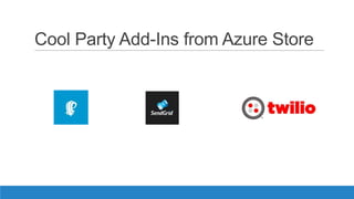 Cool Party Add-Ins from Azure Store
 