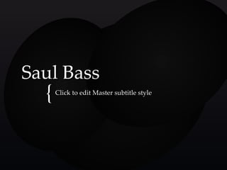 Saul Bass 