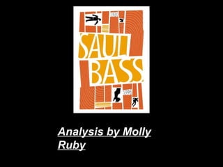 Analysis by Molly
Ruby
 