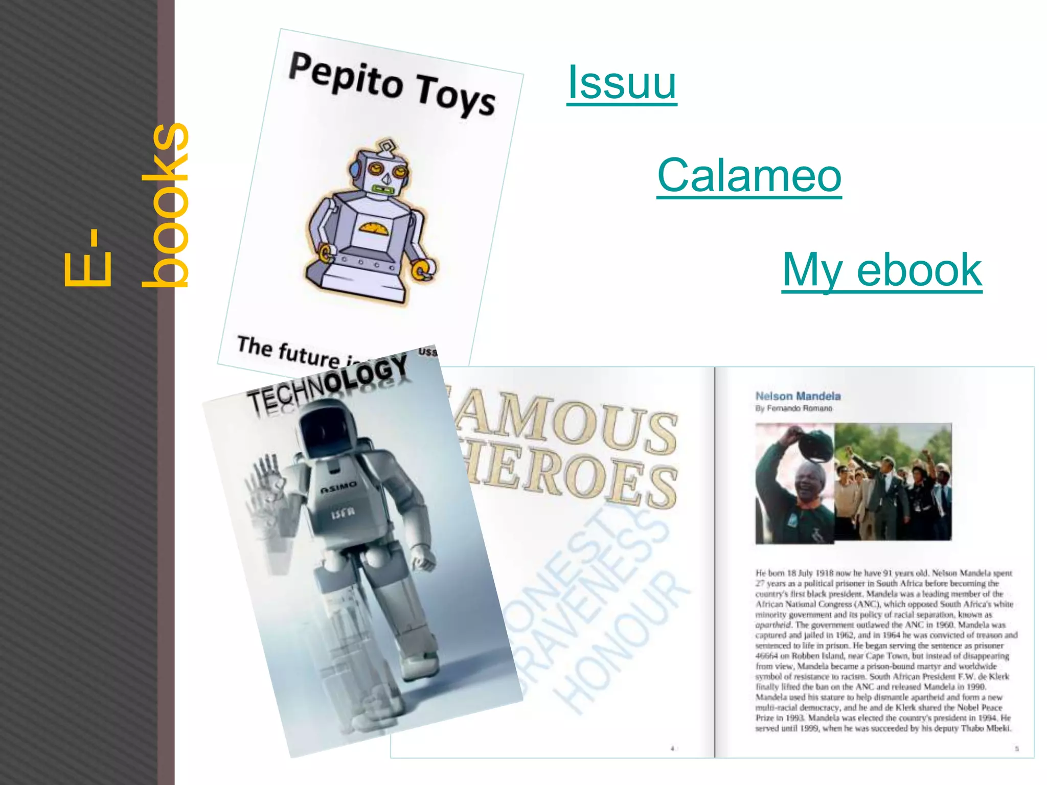 E-
books
Issuu
Calameo
My ebook