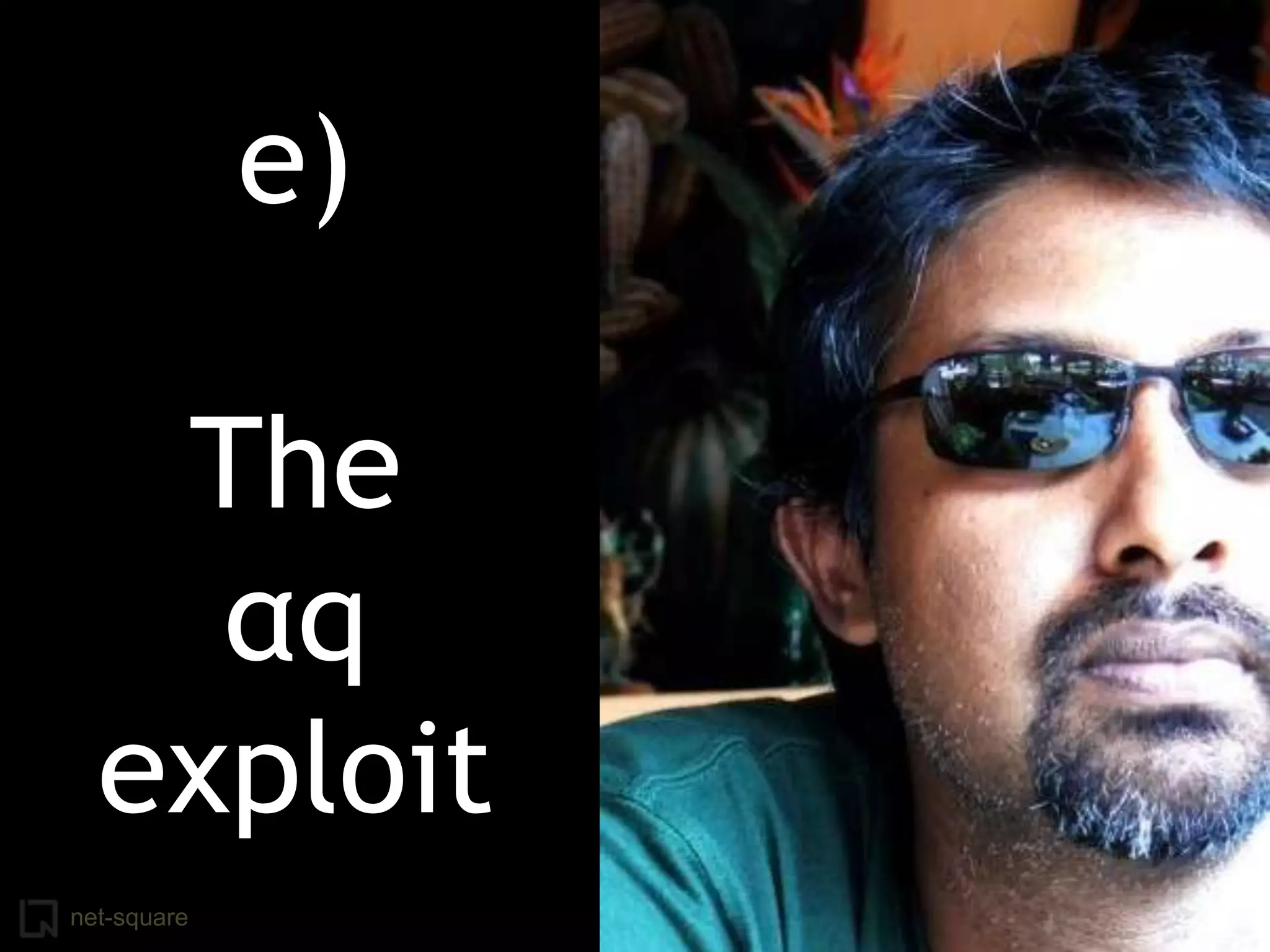 e)

   The
    αq
  exploit
net-square
 