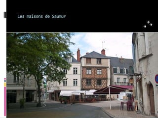 Les maisons de Saumur
 
