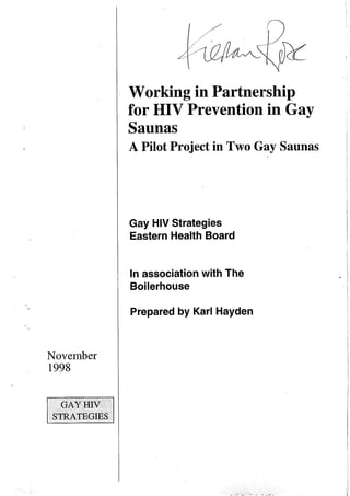 Working in Partnership for HIV Prevention in Gay Saunas: A Pilot Project in Two Gay Saunas
