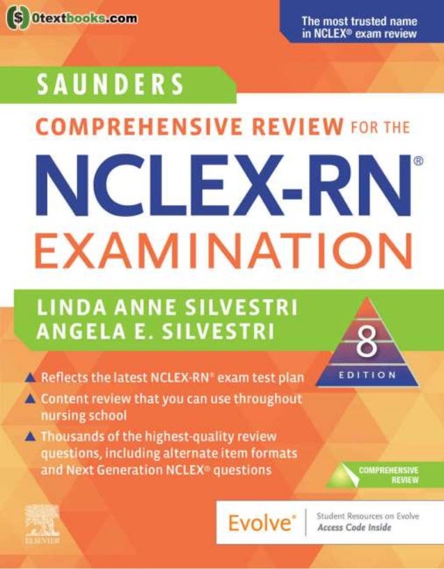 Saunders Comprehensive Review for the NCLEXRN Examination 8th Editio…
