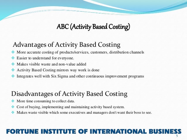 Advantages And Disadvantages Of Activity Based Costing