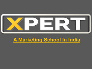 A Marketing School In India
 