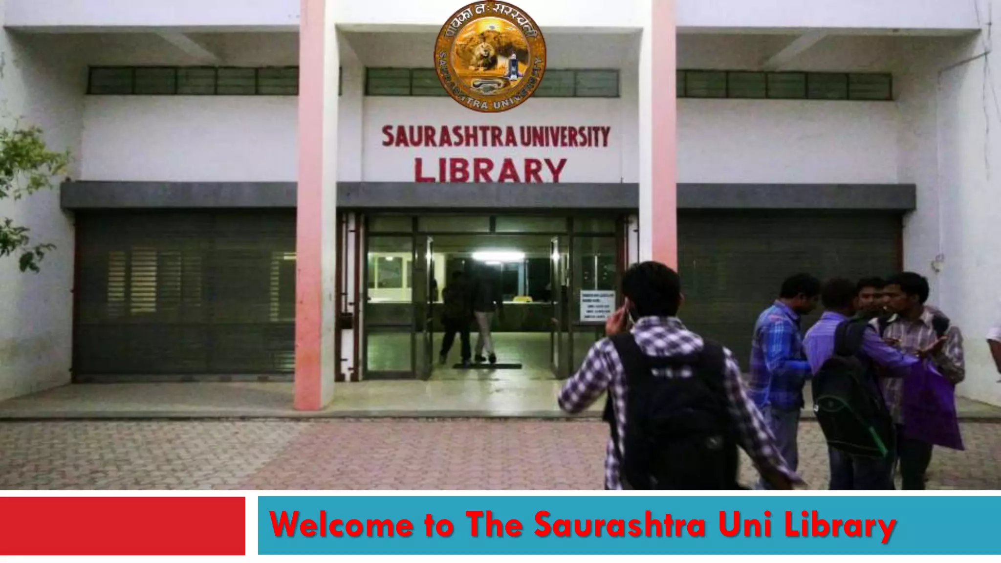 Welcome to The Saurashtra Uni Library
 