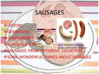 SAUSAGES ,[object Object]