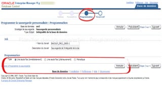 NAJIHI
ORACLE
Planifier des sauvegardes : Programmation
 